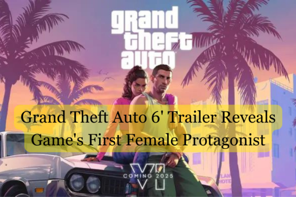 Grand Theft Auto 6' Trailer Reveals Game's First Female Protagonist